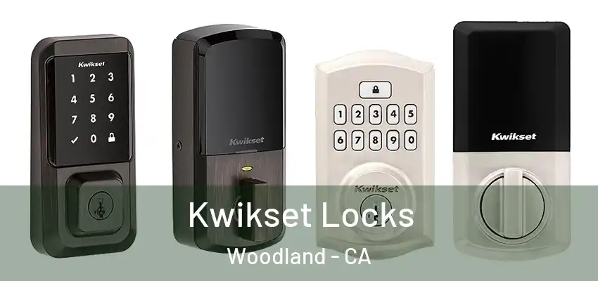 Kwikset Locks Woodland - CA