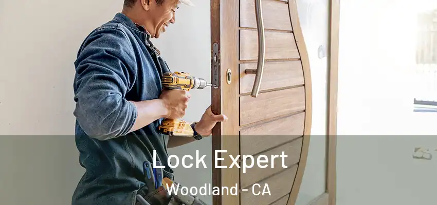  Lock Expert Woodland - CA